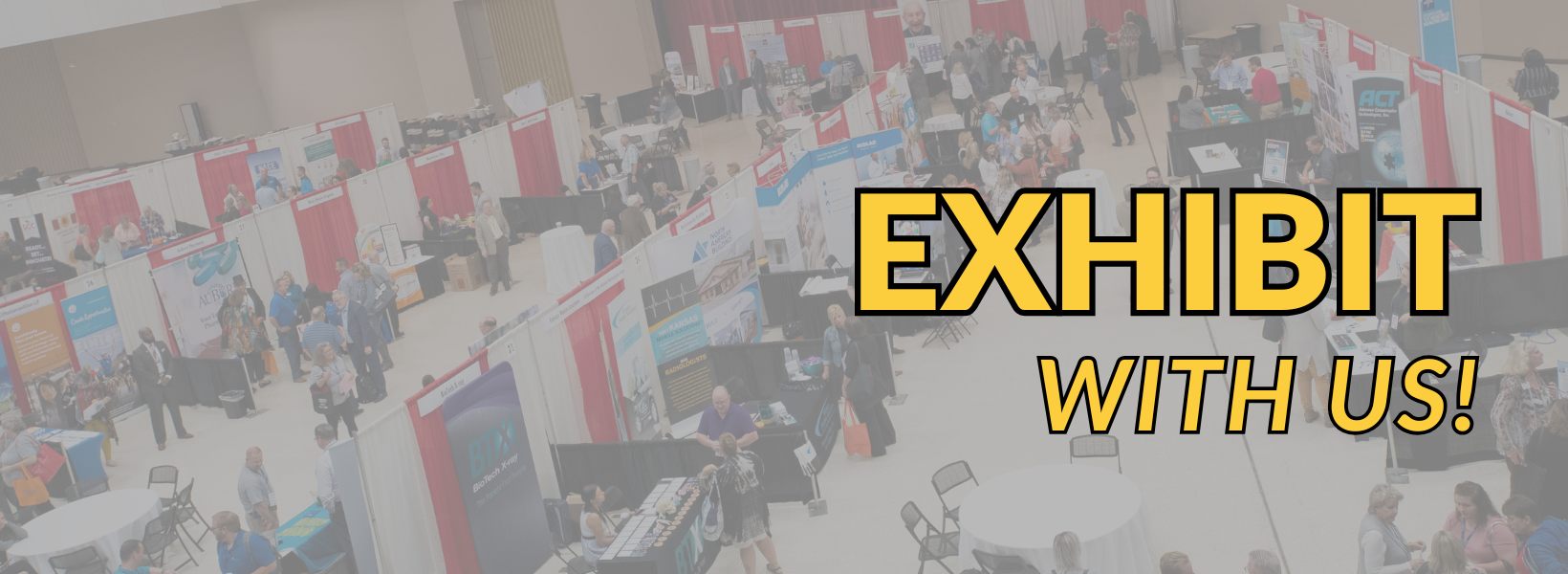 Exhibit at our Annual Convention & Trade Show
